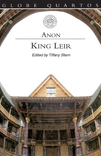 King Leir - Globe Quartos - Anonymous - 图书 - Taylor & Francis Inc - 9780878301607 - 2002年12月27日