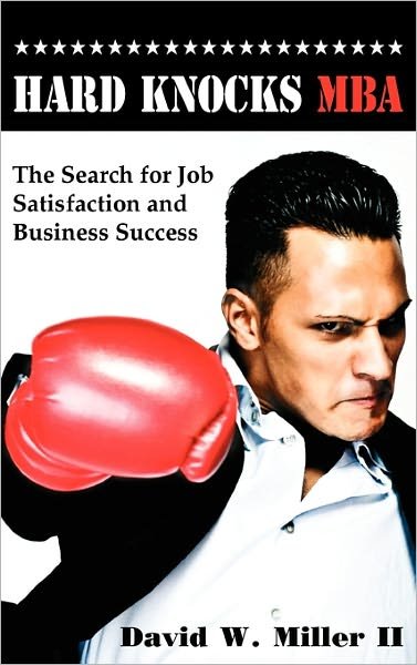 Cover for David W. Miller II · Hard Knocks Mba (Hardcover Book) (2011)