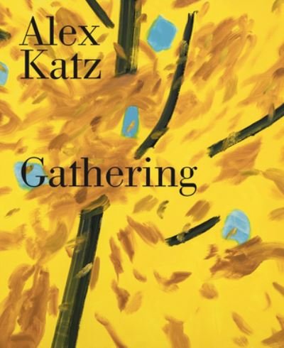 Cover for Guggenheim Museum · Alex Katz: Gathering (Hardcover Book) (2023)