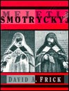 Cover for David A. Frick · Meletij Smotryc’kyj - Harvard Ukrainian Research Institute Publications (Paperback Book) (1995)