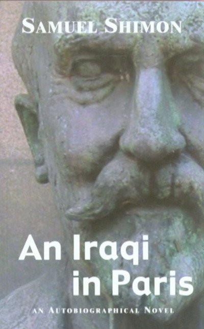 Cover for Samuel Shimon · An Iraqi in Paris (Hardcover Book) (2005)