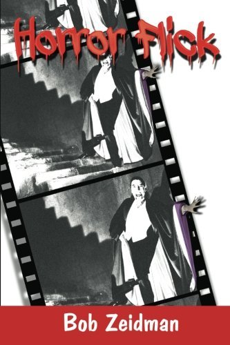 Cover for Bob Zeidman · Horror Flick (Paperback Book) (2012)