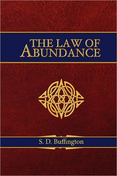 Cover for S.d. Buffington · The Law of Abundance (Paperback Book) (2009)