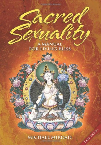 Cover for Michael Mirdad · Sacred Sexuality: A Manual For Living Bliss (O) (Paperback Book) (2004)