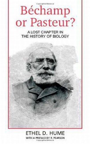 Cover for Hume, Ethel, D · Bechamp or Pasteur? (Hardcover Book) (2006)
