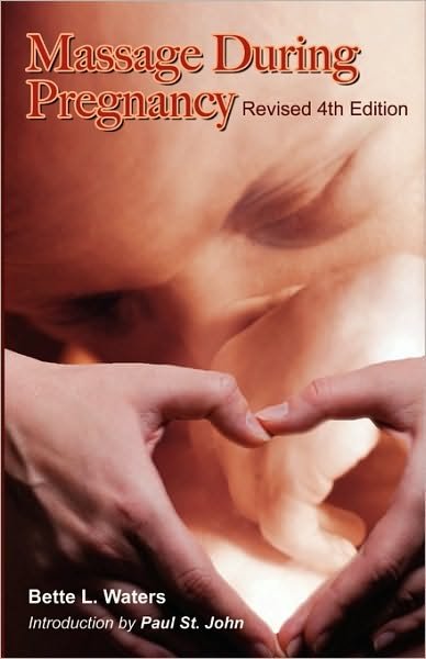 Cover for Bette Waters · Massage During Pregnancy (Paperback Book) [4th edition] (2009)