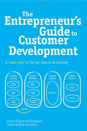 Cover for Patrick Vlaskovits · The Entrepreneur's Guide to Customer Development: a Cheat Sheet to the Four Steps to the Epiphany (Paperback Book) (2010)