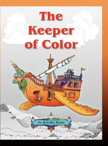 Cover for Robaire Ream · The Keeper of Color (Hardcover Book) (2011)