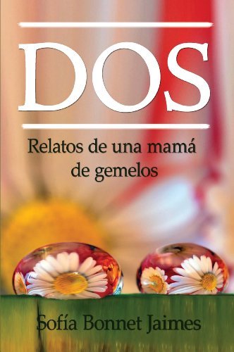 Dos - Sofia B Jaimes - 图书 - Sofia Bonnet Hollis - 9780983717607 - 2012