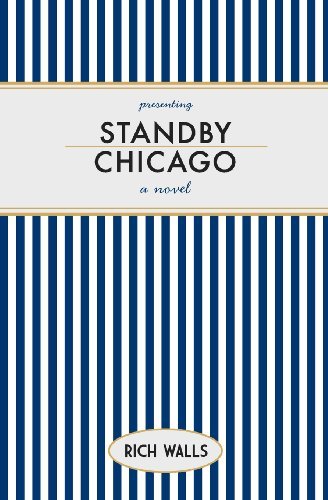 Cover for Rich Walls · Standby, Chicago (Paperback Book) (2011)