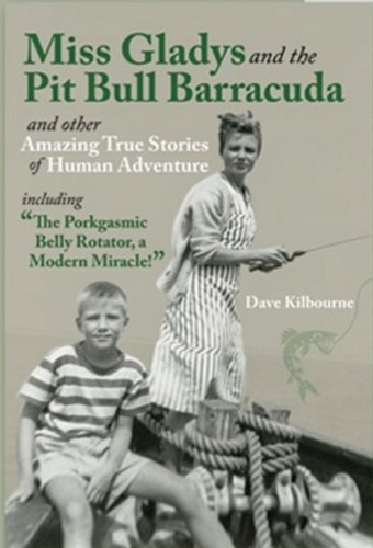 Cover for Dave Kilbourne · Miss Gladys and the Pit Bull Barracuda (Paperback Book) (2012)