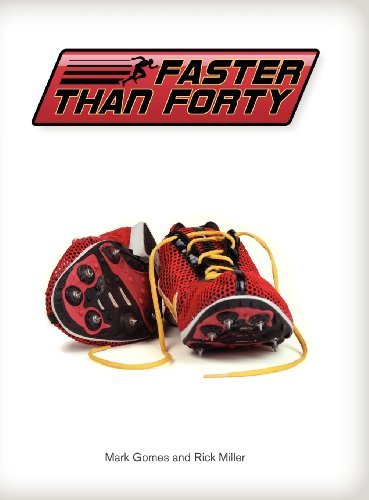 Cover for Rick Miller · Faster Than Forty (Hardcover Book) (2012)