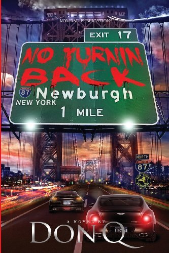 No Turnin' Back - Don Q - 图书 - Komrad Publications - 9780989786607 - 2013年7月31日