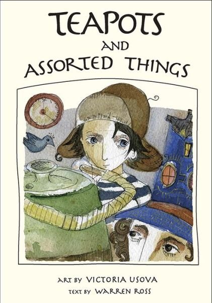 Cover for Warren Ross · Teapots and Assorted Things (Hardcover Book) (2015)