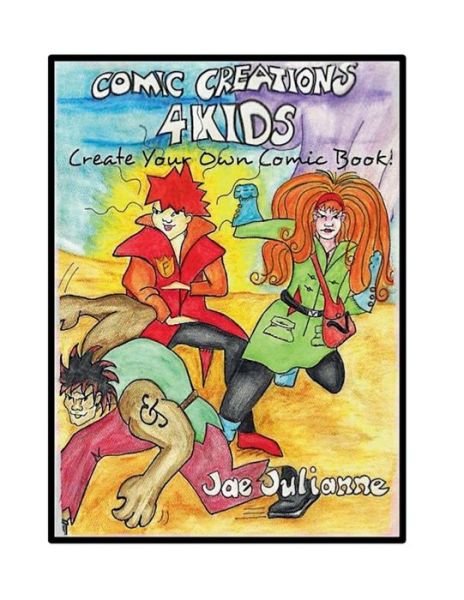 Cover for Jae Julianne · Comic Creations 4Kids (Book) (2022)