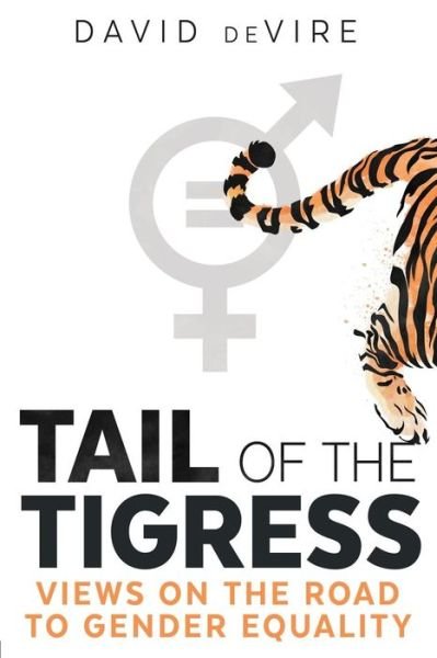 Cover for David Devire · Tail of the Tigress (Paperback Book) (2016)