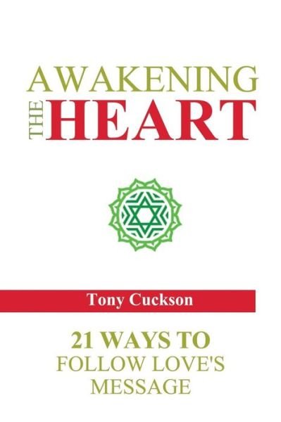 Cover for Mr Tony Cuckson · Awakening the Heart (Paperback Book) (2017)