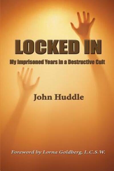 Cover for Mr. John E Huddle III · Locked in (Paperback Book) (2015)