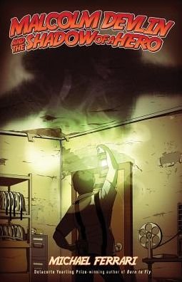 Cover for Michael Ferrari · Malcolm Devlin and the Shadow of a Hero (Paperback Book) (2016)