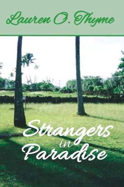 Cover for Lauren O Thyme · Strangers in Paradise (Paperback Book) (2017)