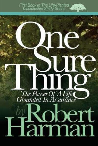 One Sure Thing - Robert Harman - 图书 - Wellhouse Publishers - 9780998472607 - 2016年12月3日