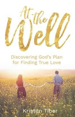 Cover for Kristen Tiber · At The Well (Paperback Book) (2018)