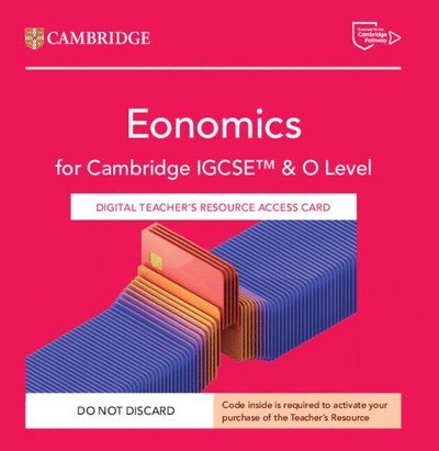 Cover for George Vlachonikolis · Cambridge IGCSE™ and O Level Economics Digital Teacher's Resource Access Card - Cambridge International IGCSE (N/A) [3 Revised edition] (2025)