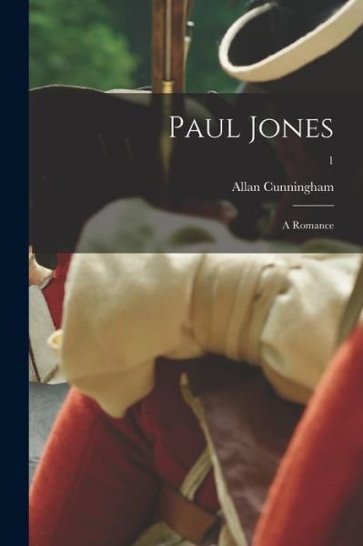Cover for Allan 1784-1842 Cunningham · Paul Jones (Paperback Book) (2021)