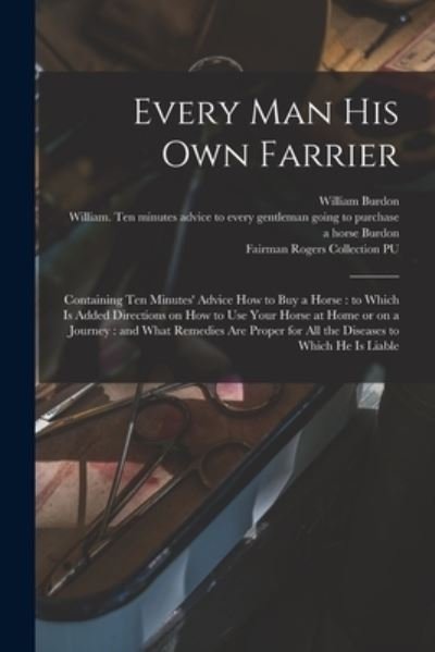 Cover for William Burdon · Every Man His Own Farrier (Paperback Book) (2021)