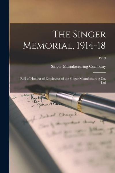 Cover for Singer Manufacturing Company · The Singer Memorial, 1914-18 (Paperback Book) (2021)