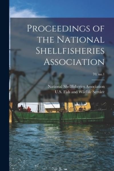 Cover for National Shellfisheries Association · Proceedings of the National Shellfisheries Association; 70, no.1 (Paperback Book) (2021)