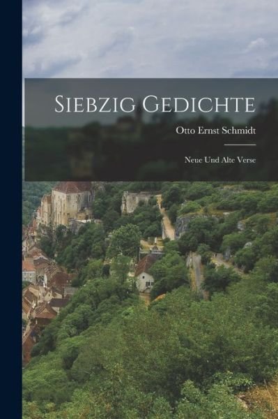 Cover for Otto Ernst Schmidt · Siebzig Gedichte (Book) (2022)