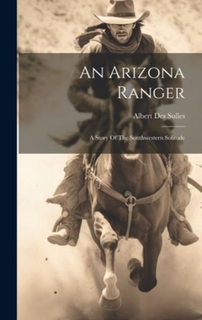 Cover for Albert Des Sulles · Arizona Ranger (Book) (2023)