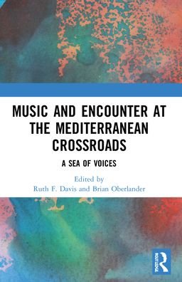 Cover for Ruth F. Davis · Music and Encounter at the Mediterranean Crossroads: A Sea of Voices (Paperback Book) (2023)