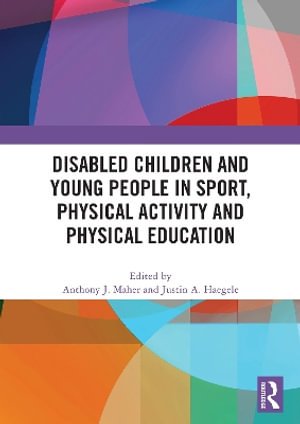 Cover for Disabled Children and Young People in Sport, Physical Activity and Physical Education (Paperback Book) (2026)