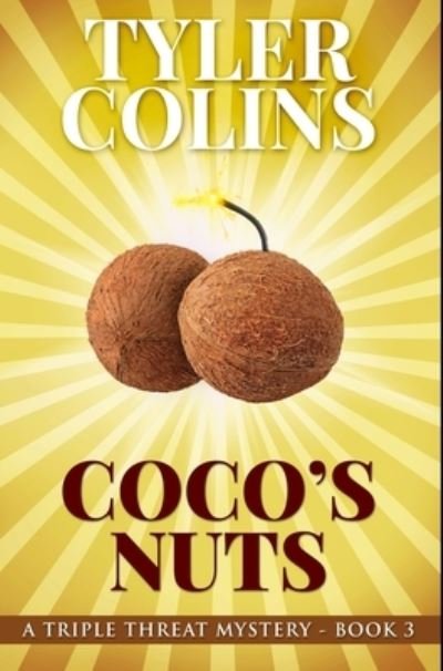 Cover for Tyler Colins · Coco's Nuts (Hardcover Book) (2021)