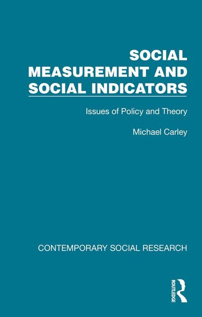 Cover for Michael Carley · Social Measurement and Social Indicators: Issues of Policy and Theory - Contemporary Social Research (Paperback Book) (2026)