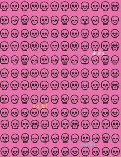 Cover for Jasmine Publish · Skulls! (Paperback Book) (2019)