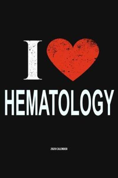Cover for Del Robbins · I Love Hematology 2020 Calender (Paperback Book) (2019)