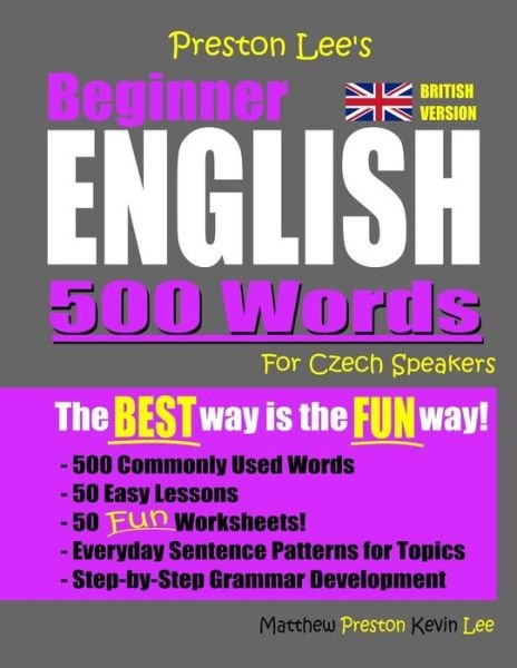 Cover for Matthew Preston · Preston Lee's Beginner English 500 Words For Czech Speakers (Paperback Book) [British edition] (2019)