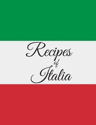 Cover for A D Publishing · Recipes of Italia (Paperback Book) (2019)
