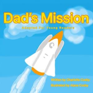 Cover for Charlotte Cosby · Dad's Mission (Book) (2023)