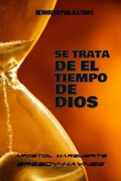 Cover for Marguerite Breedy-Haynes · Se Trata de El Tiempo de Dios (Paperback Book) (2019)