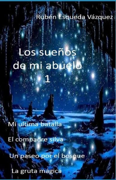 Cover for Ruben Esqueda Vazquez · Los Suenos de Mi Abuelo (Paperback Book) (2019)
