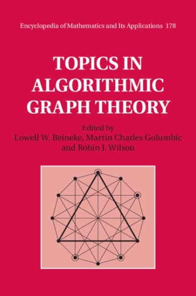 Cover for Topics in Algorithmic Graph Theory - Encyclopedia of Mathematics and its Applications (Hardcover Book) (2021)
