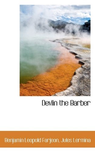Devlin the Barber - B L Farjeon - 图书 - BiblioLife - 9781116718607 - 2009年11月3日