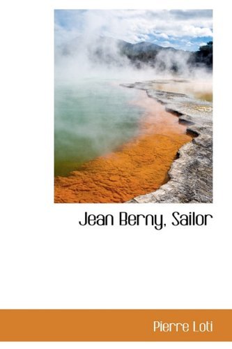 Cover for Professor Pierre Loti · Jean Berny, Sailor (Hardcover Book) (2009)