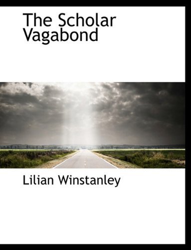 Cover for Lilian Winstanley · The Scholar Vagabond (Hardcover Book) (2009)