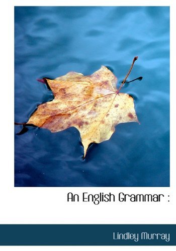 Cover for Lindley Murray · An English Grammar (Hardcover Book) (2009)