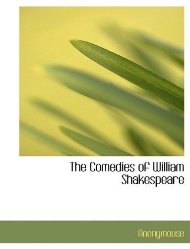 Cover for Anonymouse · The Comedies of William Shakespeare (Hardcover Book) (2010)